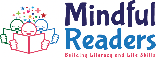 Mindful Readers, Building Literacy and Life Skills